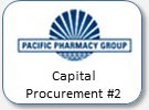 Pacific Pharmacy Group, capital procurement #2