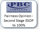 PBC Companies, fairness opinion - second stage ESOP to 100%