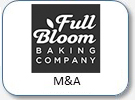 Full Bloom Baking Company, M&A