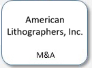 American Lithographers, Inc., M&A