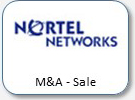 Nortel Network, M&A - sale