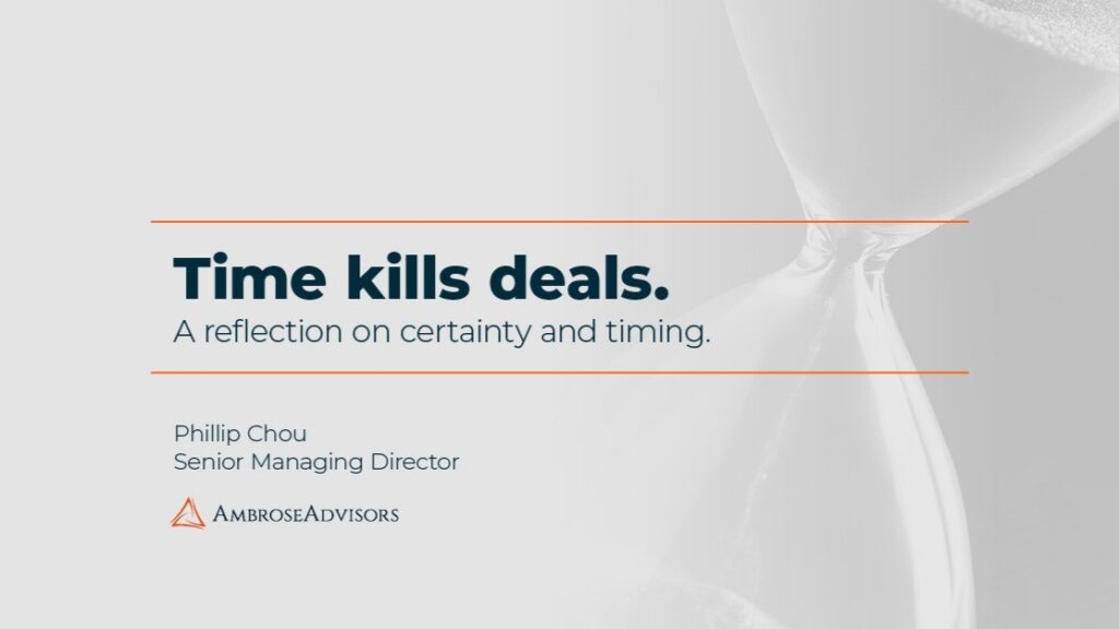 Time kills deals — a reflection on certainty and timing